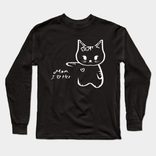 Mom I Love Her Long Sleeve T-Shirt